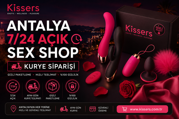 Antalya 7/24 Açık Sex Shop ve Kurye Siparişi