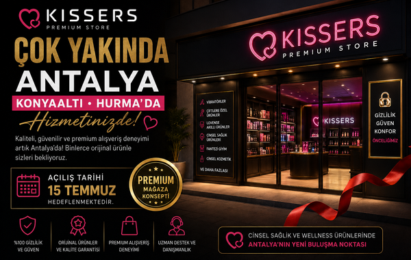 Kissers Çok Yakında Antalya Konyaaltı Hurma'da Açılıyor | Premium Cinsel Sağlık Mağazası