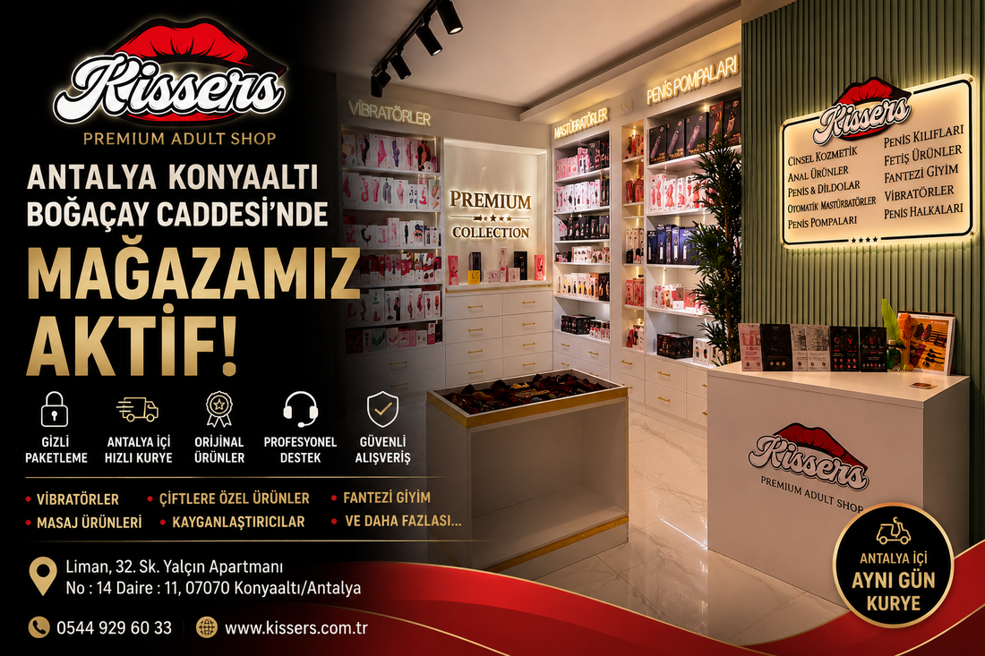 Antalya Konyaaltı Sex Shop Arayanlar İçin Yeni Adres: Kissers Boğaçay Caddesi'nde Hizmette