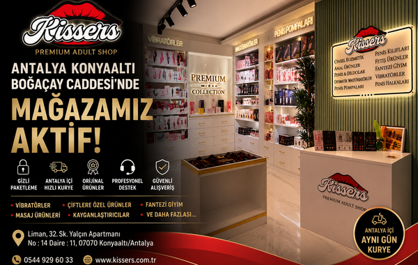 Antalya Konyaaltı Sex Shop Arayanlar İçin Yeni Adres: Kissers Boğaçay Caddesi'nde Hizmette