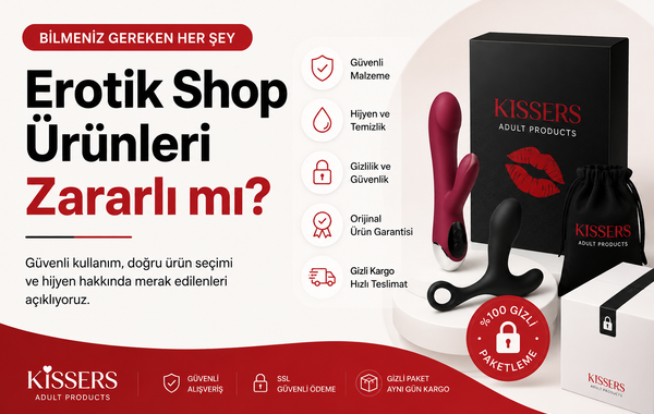 Erotik Shop Ürünleri Zararlı mı? Güvenli Kullanım Rehberi